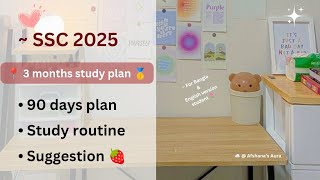 ~SSC25 study plan + routine 🌷| 90 days - full SSC preparation plan 📍 for getting A++🥇 | Bangladesh🇧🇩