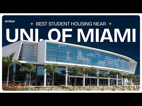 Best Off Campus Student Housing near University of Miami, USA | amber