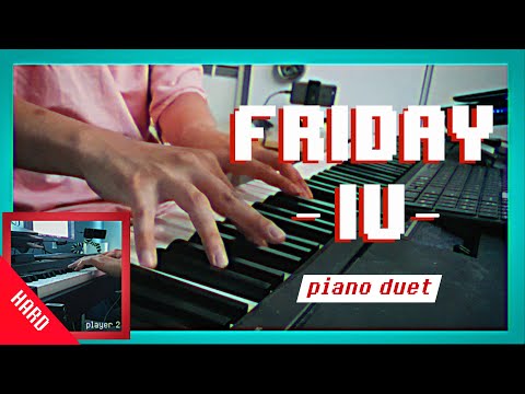 IU - "Friday" | Piano Duet