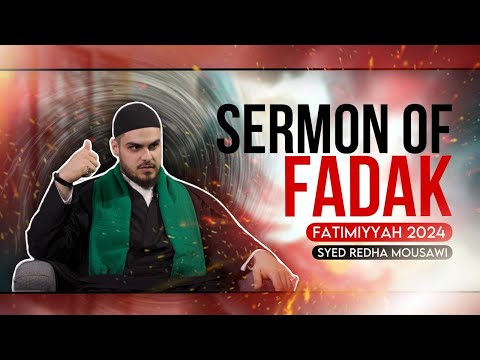 Sermon of Fadak : The Legacy of Lady Fatima (a.s)