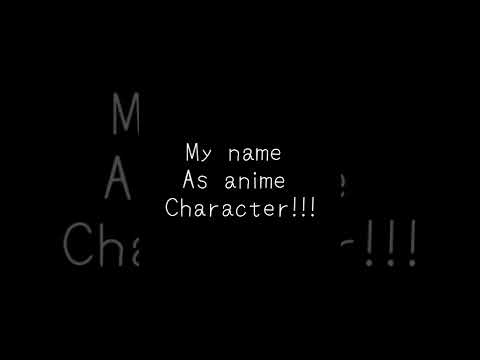 My name as anime character||#anime #asuna #nami #emma #shokokomi