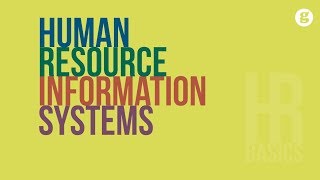 HR Basics: Human Resource Information Systems