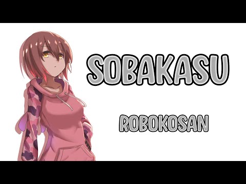 Sobakasu (そばかす) - Robokosan (ロボ子さん)