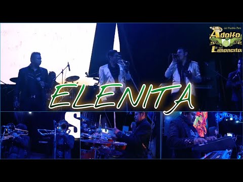 Elenita / Adolfo Y Sus Limoncitos / ¡¡¡En Vivo 2021!!!