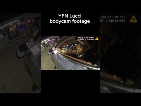 YFN Lucci bodycam footage