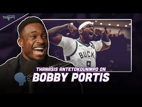 The IMPACT of Bobby Portis Jr. on the Milwaukee Bucks. Thanasis Antetokounmpo breaks it down!