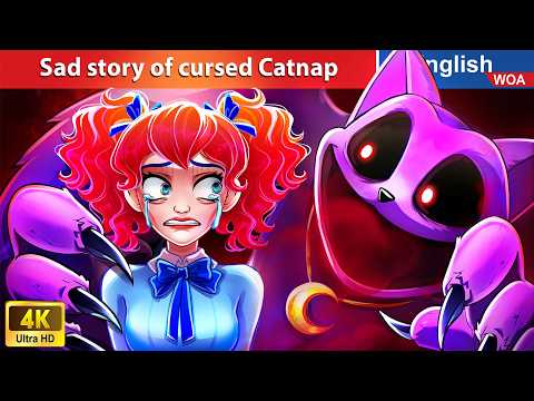 Sad story of cursed Catnap 😿 English Storytime 💥⭐🌛 Fairy Tales in English @WOAFairyTalesEnglish