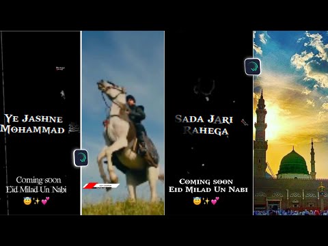 Eid Milad Un Nabi Coming Soon Video editing|12 Rabi Ul Awal Status Editing Instagram trending status