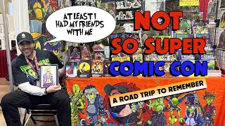 Artist Alley Letdown at SH Comic Con | San Antonio Road trip