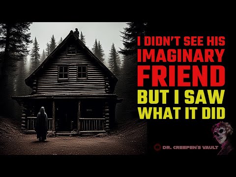 I Didn’t See His Imaginary Friend… But I Saw What It Did [EXCLUSIVE GHOST STORY]