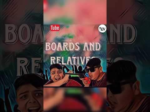 BOARDS AND RELATIVES  ||| LAUGHTER VINES ||| #funny #comedyfilms #latestvines #comedymovies