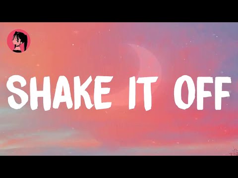 Taylor Swift - Shake It Off (Lyrics) 🎶