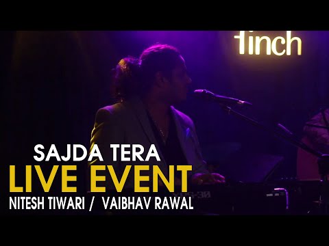 Karun Mai Sajda Tera  concert @ finch Nitesh Tiwari & Vaibhav Rawal