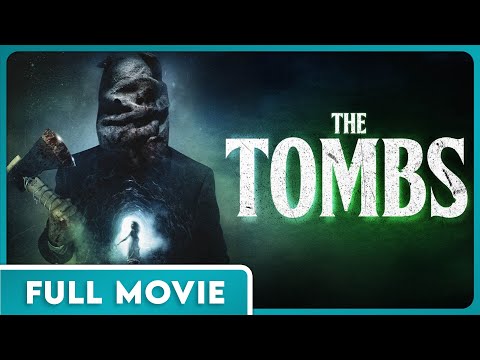 The Tombs (1080p) FULL MOVIE - Horror, Independent, Thriller