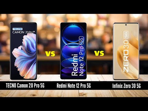 Top 3 5G Smartphones Battle: Tecno Camon 20 Pro 5G vs Redmi Note 12 Pro 5G vs Infinix Zero 30 5G