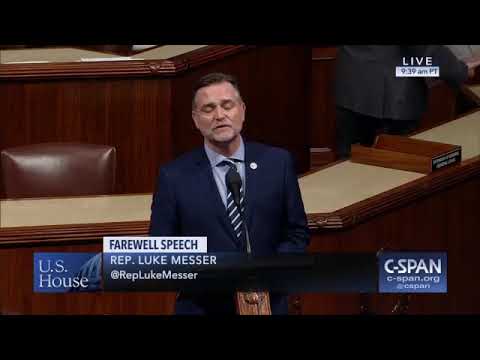 Congressman Luke Messer Farewell Speech