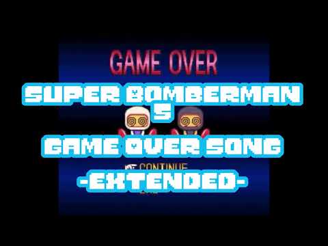 Super Bomberman 5 💣 Game Over song ✨Special Extended✨