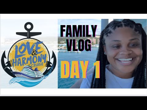 Love and Harmony Cruise Family Vlog with La Mii l Day 1