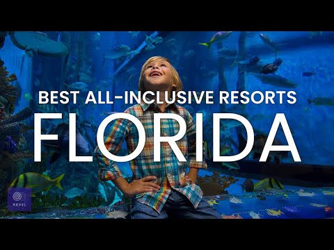 Best Resorts Florida | Top All Inclusive Resorts in Florida