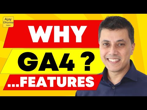 How to Migrate to Google Analytics 4 | Universal Analytics (UA) to (GA4) |  GA4  Features Ajay Dhuna