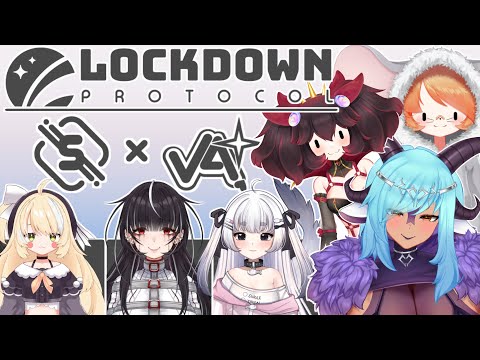 【LockDown Protocol】W-What's the protocol again?!🐐🍼w/ Inis, Camizole, Snoozy, Shibi, & Immy 【VAllure】