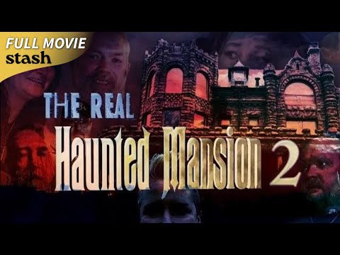 The Real Haunted Mansion 2 | Spooky Documentary | Full Movie | Ghostly Secrets