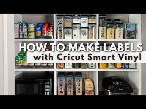 HOW TO MAKE ORGANIZING LABELS WITH CRICUT SMART VINYL | Step By Step Tutorial For Easy Cricut Labels