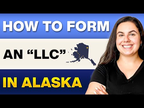 Alaska LLC: How to Start an LLC in Alaska in 2025