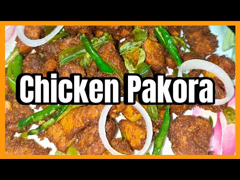 How to Make Irresistibly Spicy Chicken Pakora | Crispy, Flavorful, & Easy Recipe