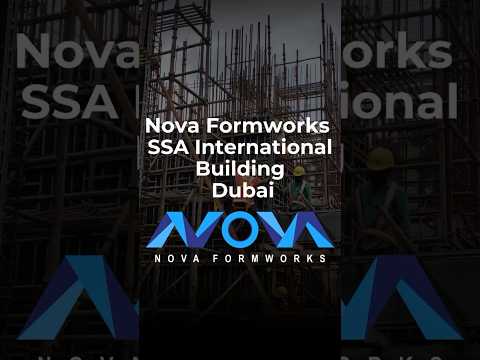 Nova Formworks at SSA International, Dubai – exceptional finish and precision in every panel!