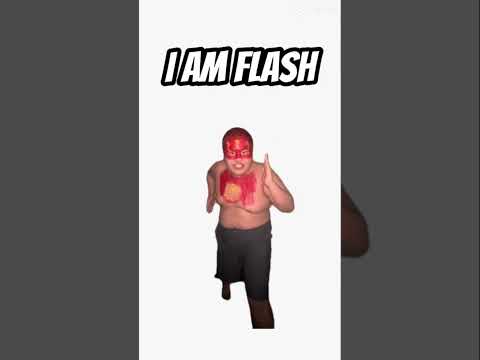 IM aM THe fLAsH