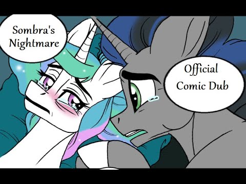 [MLP Comic Dub] Sombra's Nightmare-Official Comic Dub