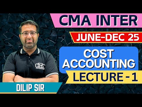 CMA INTER COST LECTURE 1