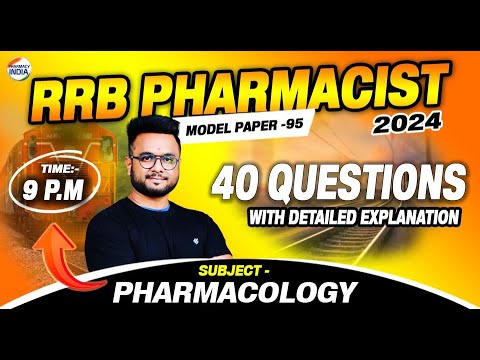 RRB Pharmacist | Model Paper -95 | Pharmacology | 40 Question With Detailed Explanation #pharmacist