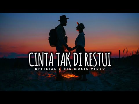 Lagu TerGalau Hari ini | CINTA TAK DI RESTUI | Official Lirik Video