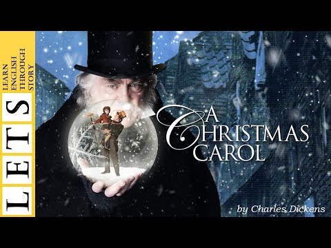 Learn English Through Story: A Christmas Carol by Charles Dickens