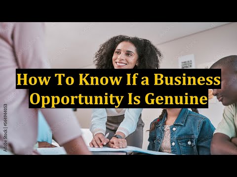 How To Know If a Business Opportunity Is Genuine