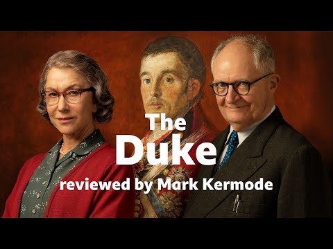 The Duke reviewed by Mark Kermode