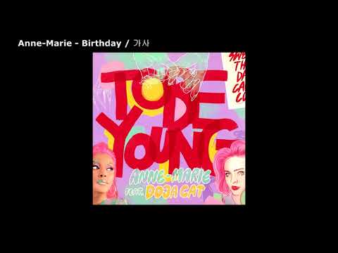 Anne-Marie - Birthday / 가사