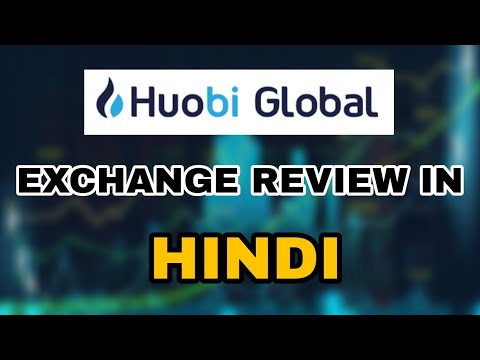 Huobi Global Crypto Exchange Review In Hindi