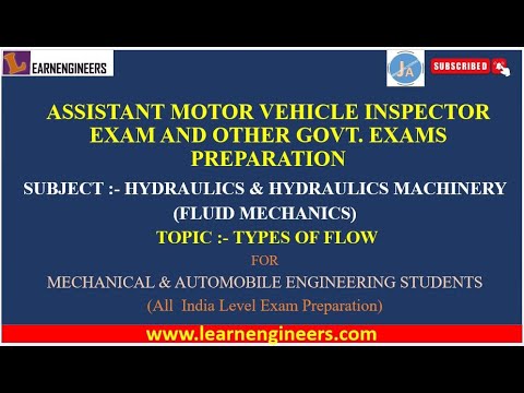 LECTURE ON TYPES OF FLOW FROM HYDRAULICS FOR ASSISTANT MOTOR VEHICLE INSPECTOR EXAMS|| GOVT EXAMS ||