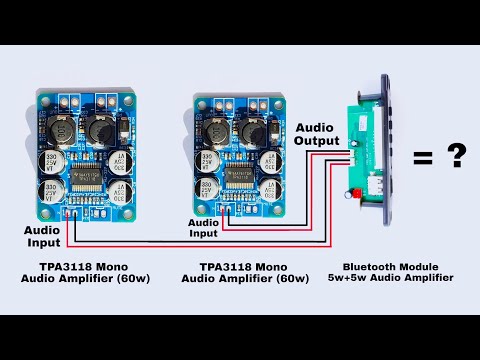 Two TPA3118 Mono Amplifier connect with Bluetooth Module | Make 2× 60w Stereo Amplifier