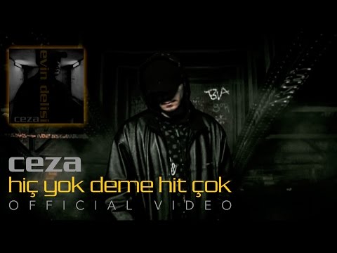 CEZA - Hiç Yok Deme Hit Çok (Official Video)