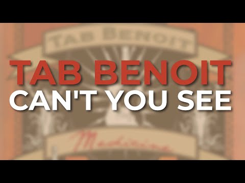 Tab Benoit - Can't You See (Official Audio)