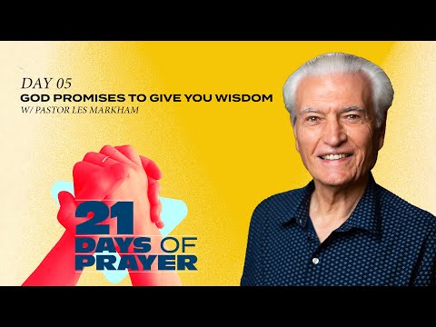 God Promises You To Give You Wisdom | 21 Days of Prayer | Day 5