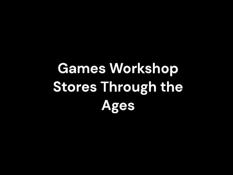 How have Games Workshop Retail changed SO MUCH ft. a special guest