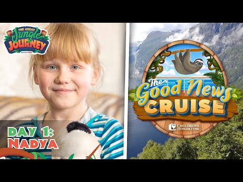 Meet Nadya From Ukraine! The Good News Cruise: Day 1 | The Great Jungle Journey VBS