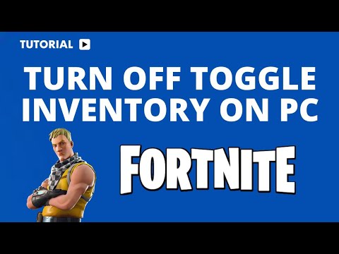 How to Take Toggle Off Inventory on Fortnite PC