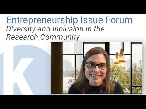 Kauffman Entrepreneurship Issue Forum: Diversity and Inclusion in the Research Community