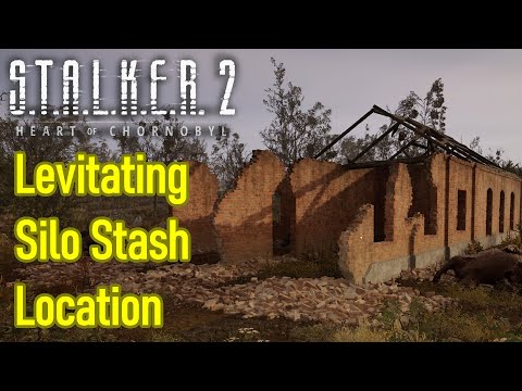 Stalker 2 levitating silo stash location guide, a stash for a rainy day